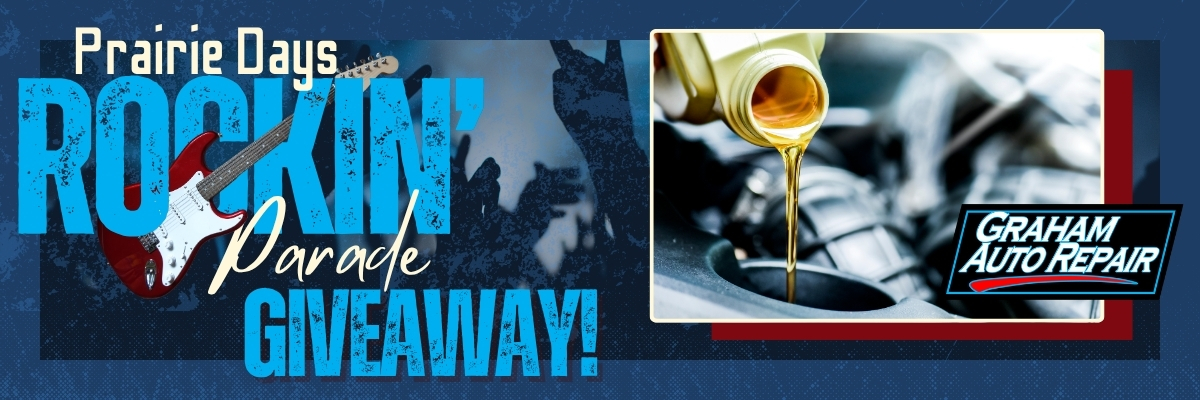 Prairie Days Rockin' Oil Change Giveaway at Graham Auto Repair in Yelm, WA